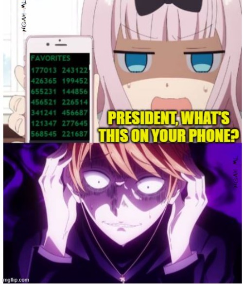 Suspicious Chika | image tagged in kaguya,chika,president,codes,culture | made w/ Imgflip meme maker