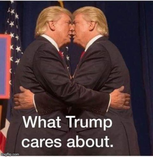 image tagged in trump,love | made w/ Imgflip meme maker