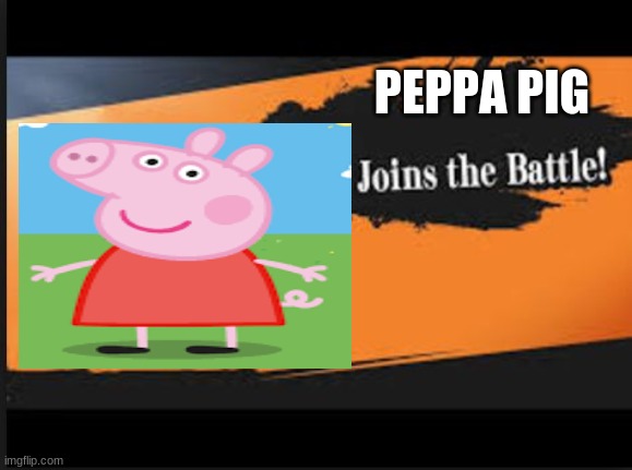 PEPPA PIG | made w/ Imgflip meme maker