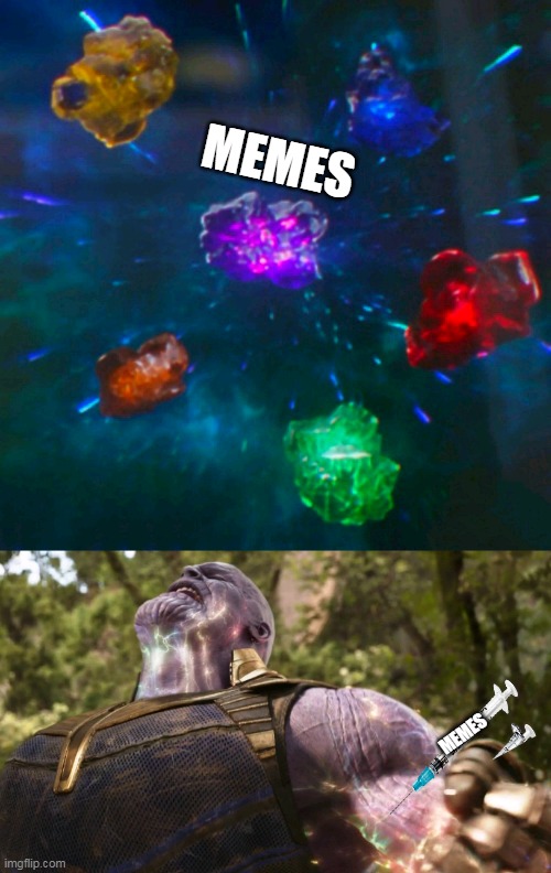 Avengers Infinity Stones Thanos | MEMES; MEMES | image tagged in avengers infinity stones thanos | made w/ Imgflip meme maker