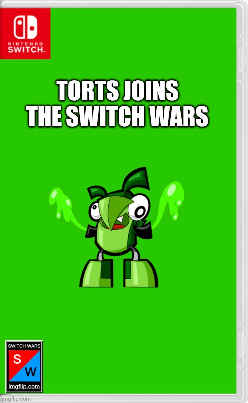 Sticky! Another slimey Glorp Corp Mixel is joining the switch wars | TORTS JOINS THE SWITCH WARS | image tagged in switch wars template,switch wars,mixels,torts,memes | made w/ Imgflip meme maker