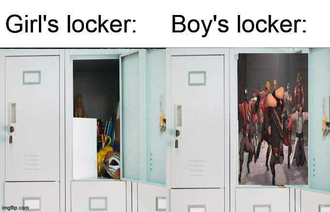 lock it back | Girl's locker:; Boy's locker: | image tagged in team fortress 2,tf2,dance | made w/ Imgflip meme maker