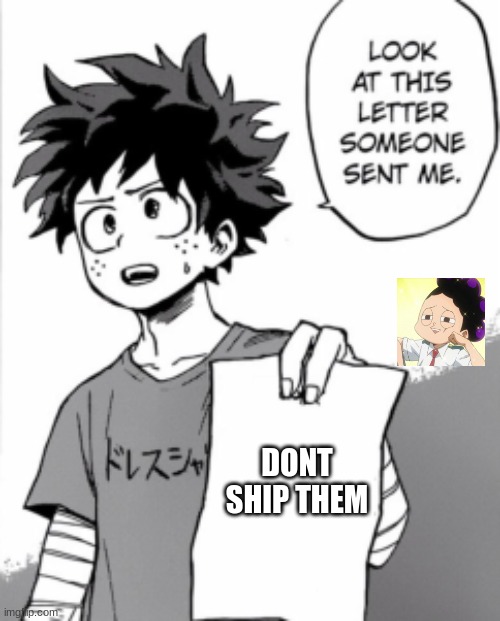 Deku letter | DONT SHIP THEM | image tagged in deku letter | made w/ Imgflip meme maker