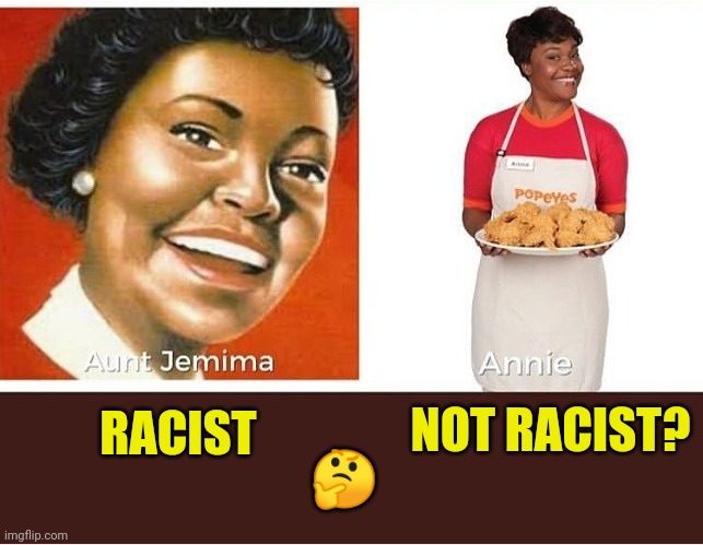 Liberal hypocrisy | NOT RACIST? RACIST; 🤔 | image tagged in liberal hypocrisy | made w/ Imgflip meme maker