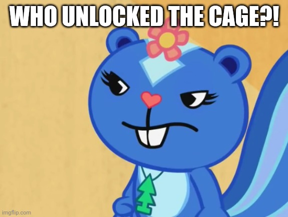 WHO UNLOCKED THE CAGE?! | made w/ Imgflip meme maker