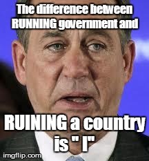 image tagged in boehner,politics,government | made w/ Imgflip meme maker