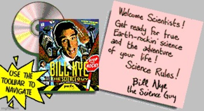 Bill Nye the Science Guy! | image tagged in bill nye the science guy | made w/ Imgflip meme maker