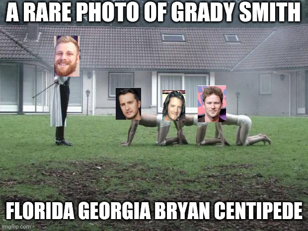 Florida Georgia Bryan centipede / gradys rare photo | A RARE PHOTO OF GRADY SMITH; FLORIDA GEORGIA BRYAN CENTIPEDE | image tagged in human centipede | made w/ Imgflip meme maker