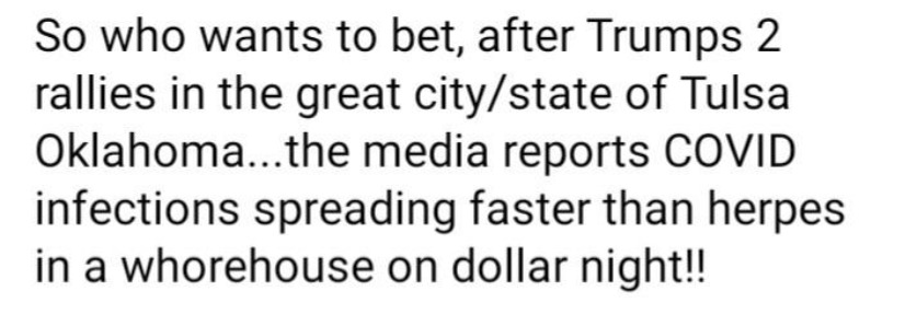 I'm taking bets now. Are you interested? | image tagged in trump rally,tulsa oklahoma,covid 19,plannedemic,plandemic,the gambler | made w/ Imgflip meme maker