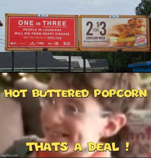 Wowie that’s a deal | image tagged in hot buttered popcorn thats a deal | made w/ Imgflip meme maker