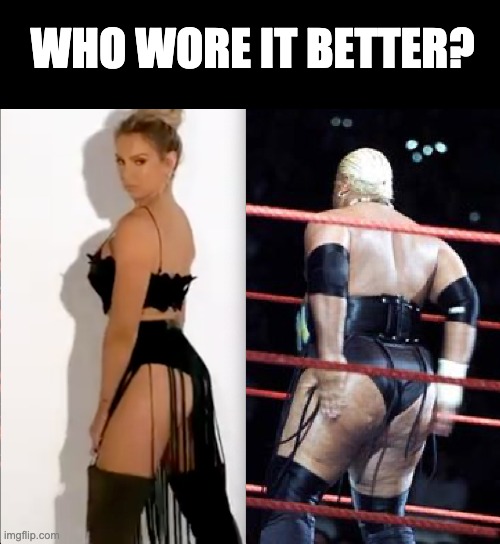 Who wore it better? Charlotte Flair or Rikishi? | WHO WORE IT BETTER? | image tagged in pro wrestling,wwe,wrestling | made w/ Imgflip meme maker