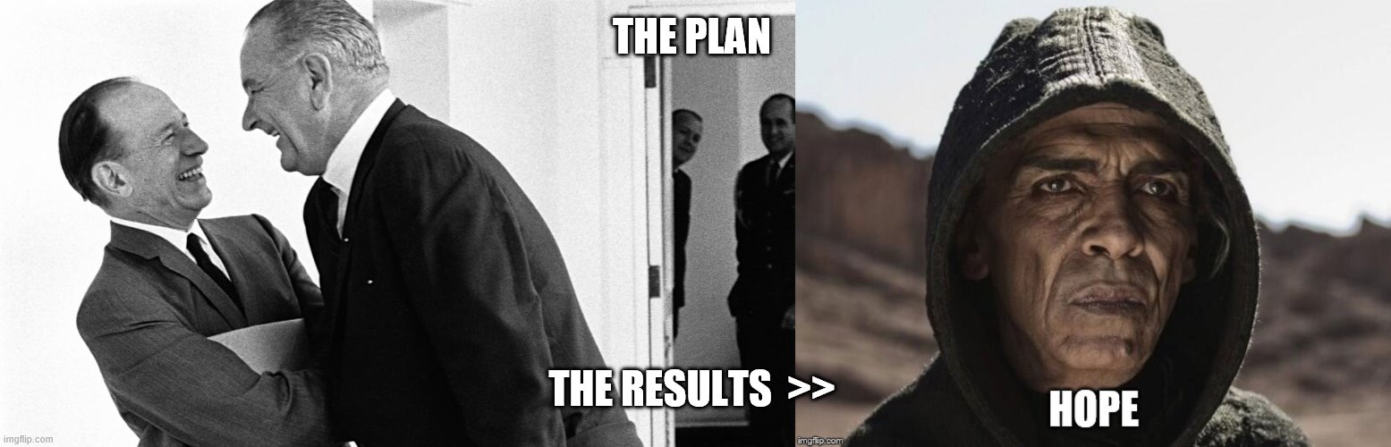 DEM PLANTATION | THE PLAN; THE RESULTS  >> | image tagged in democrat party | made w/ Imgflip meme maker