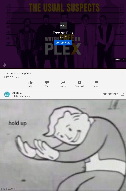 YouTube be trollin | image tagged in fallout hold up,youtube | made w/ Imgflip meme maker