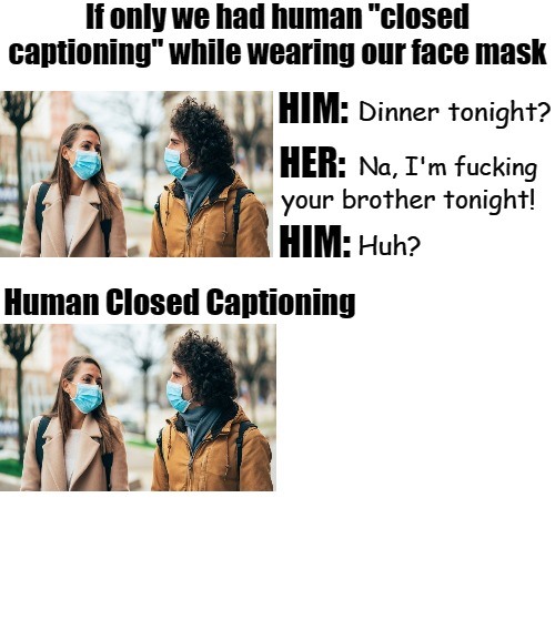High Quality Face Mask Closed Captioning Blank Meme Template