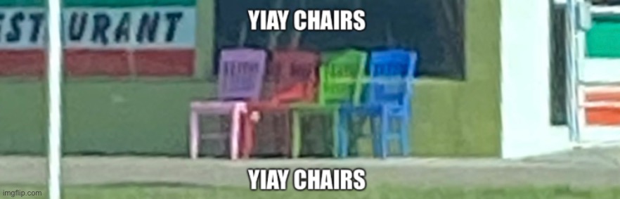 YIAY CHAIRS | image tagged in jacksfilms,chairs | made w/ Imgflip meme maker
