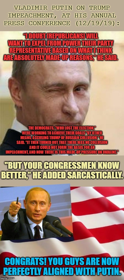 In case there were any doubt which side of American politics Putin is on, this press conference dispelled it. | image tagged in trump russia collusion,russian collusion,russian investigation,trump is an asshole,mueller,robert mueller | made w/ Imgflip meme maker