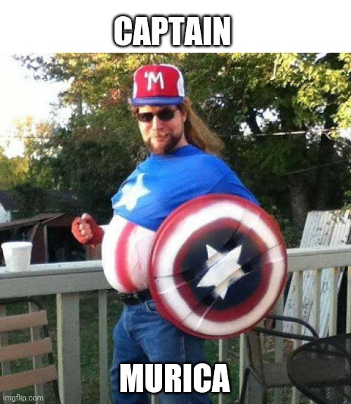 GET THAT MAN A BEER | CAPTAIN; MURICA | image tagged in captain america,cosplay | made w/ Imgflip meme maker
