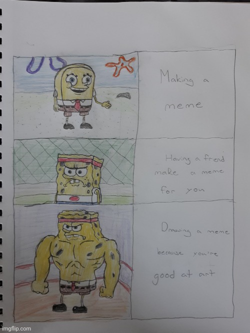 Done by me. Happy with result | image tagged in drawn spongebob | made w/ Imgflip meme maker