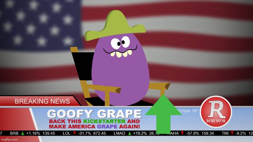 Make America grape again | image tagged in make america grape again | made w/ Imgflip meme maker