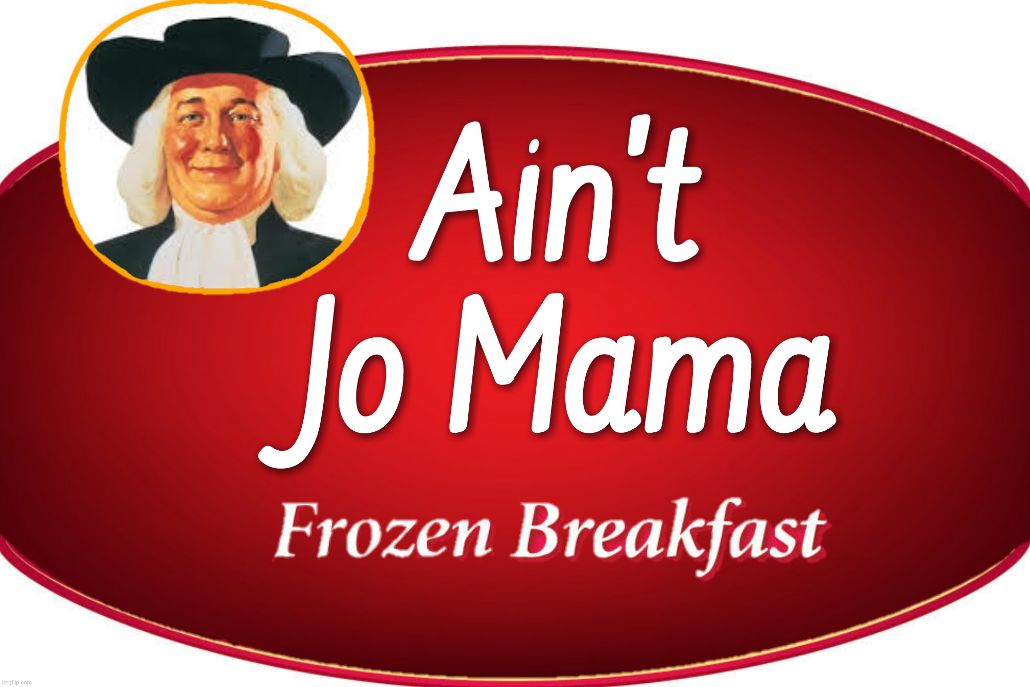 Bad Photoshop Sunday presents:  Major rebrand for Quaker Oats | A | image tagged in bad photoshop sunday,quaker oats,aunt jemima | made w/ Imgflip meme maker