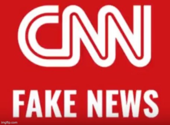 CNN Fake News | image tagged in cnn fake news | made w/ Imgflip meme maker