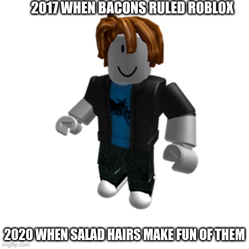 Image Tagged In Roblox Bacon Hair Imgflip