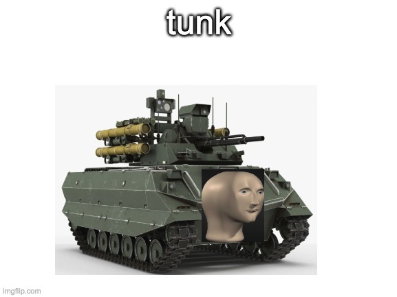 tunk | made w/ Imgflip meme maker