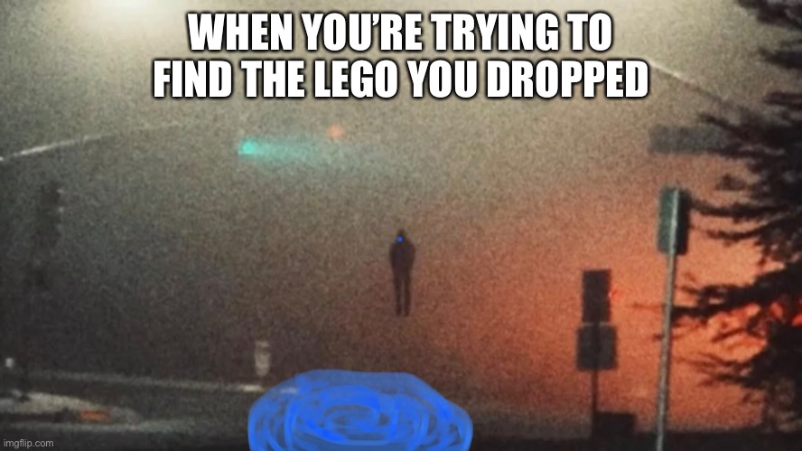 Krill | WHEN YOU’RE TRYING TO FIND THE LEGO YOU DROPPED | image tagged in sky children of the light | made w/ Imgflip meme maker