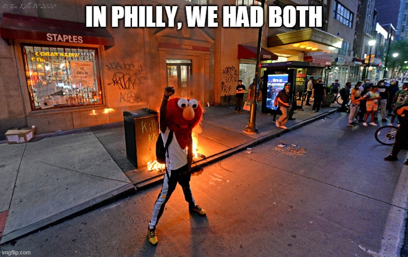 IN PHILLY, WE HAD BOTH | made w/ Imgflip meme maker