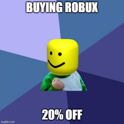Robux On Sale Imgflip
