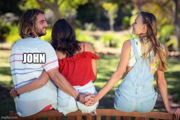 cheater on the downlow | JOHN | image tagged in cheater on the downlow | made w/ Imgflip meme maker