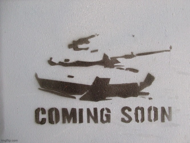 Tank Graffiti | image tagged in tank graffiti | made w/ Imgflip meme maker