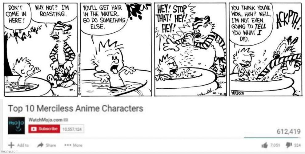 F in the chat for Hobbes | image tagged in top 10 merciless anime characters,calvin and hobbes | made w/ Imgflip meme maker