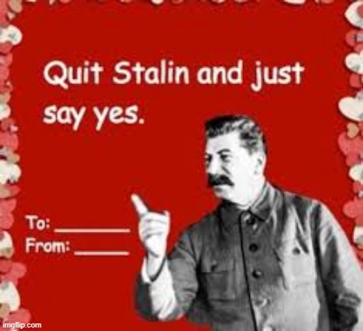 Stalin card | image tagged in funny,stalin | made w/ Imgflip meme maker