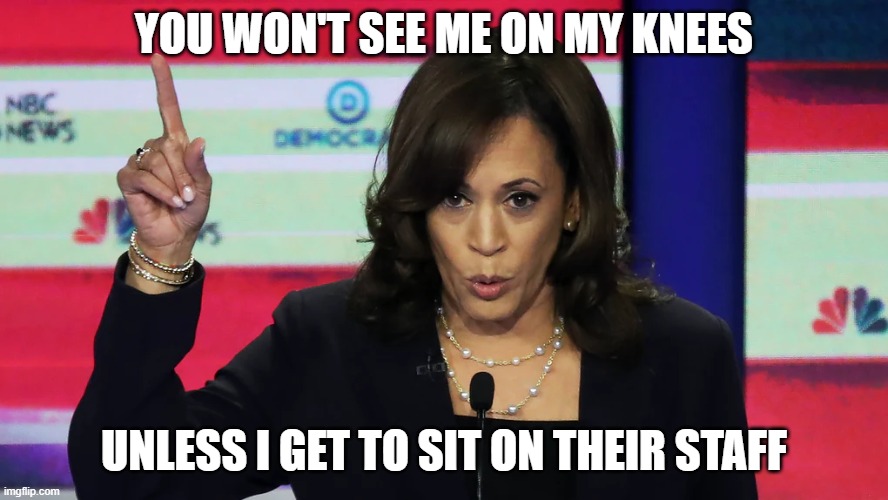 YOU WON'T SEE ME ON MY KNEES UNLESS I GET TO SIT ON THEIR STAFF | made w/ Imgflip meme maker