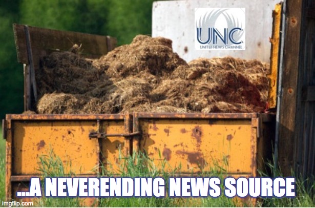 ...A NEVERENDING NEWS SOURCE | image tagged in fake news | made w/ Imgflip meme maker