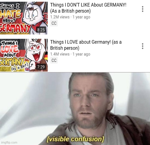 DO U LIKE GERMANY OR NOT?! | image tagged in visible confusion,chipflake,youtube | made w/ Imgflip meme maker
