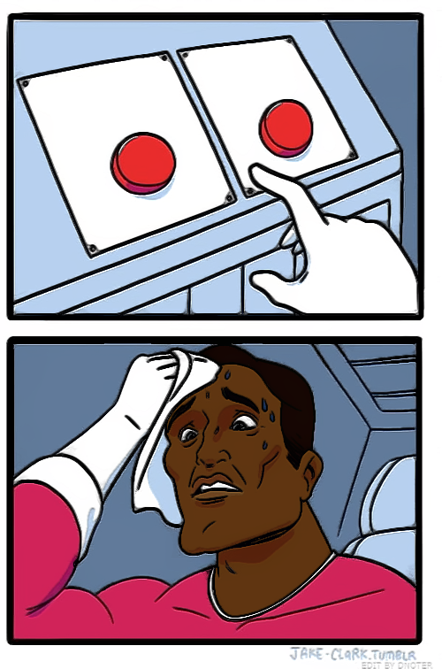 High Quality Two Button Blackguy Blank Meme Template