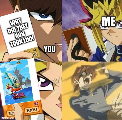Yugioh card draw | WHY DID THEY ADD TOON LINK ME YOU | image tagged in yugioh card draw | made w/ Imgflip meme maker