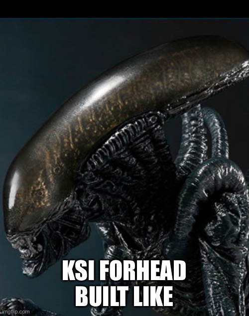 KSI FORHEAD BUILT LIKE | made w/ Imgflip meme maker