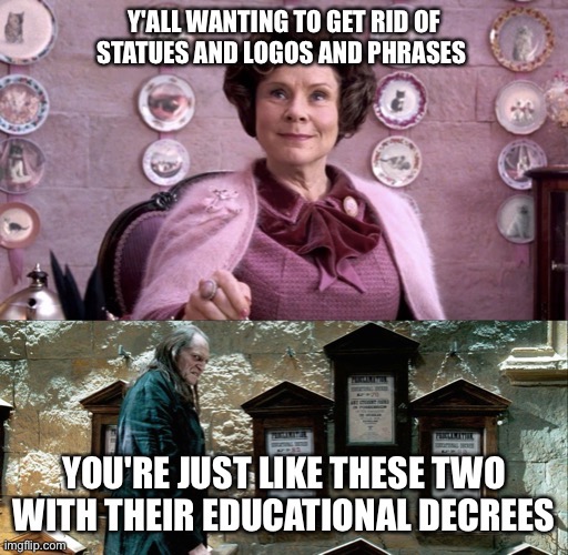 Educational decrees | image tagged in harry potter | made w/ Imgflip meme maker