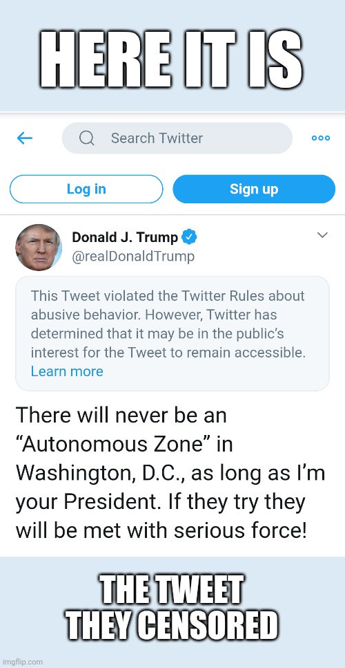 HERE IT IS THE TWEET THEY CENSORED | made w/ Imgflip meme maker