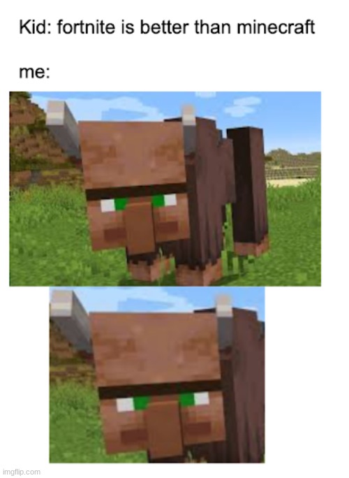 fortntie bad | image tagged in cursed image,minecraft | made w/ Imgflip meme maker