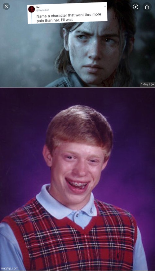 image tagged in memes,bad luck brian,the last of us | made w/ Imgflip meme maker