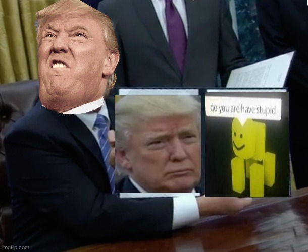 Trump Bill Signing Meme Generator