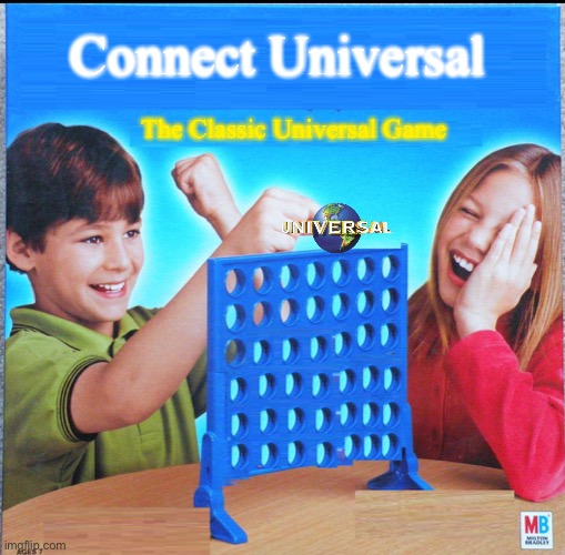 Connect Universal | Connect Universal; The Classic Universal Game | image tagged in blank connect four | made w/ Imgflip meme maker