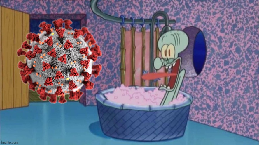 Coronavirus (COVID-19) drops by Squidward's House | image tagged in coronavirus,covid-19,coronavirus meme,oh wow are you actually reading these tags,spongebob,squidward | made w/ Imgflip meme maker