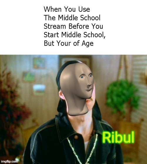 Im A Ribul | image tagged in ribul | made w/ Imgflip meme maker