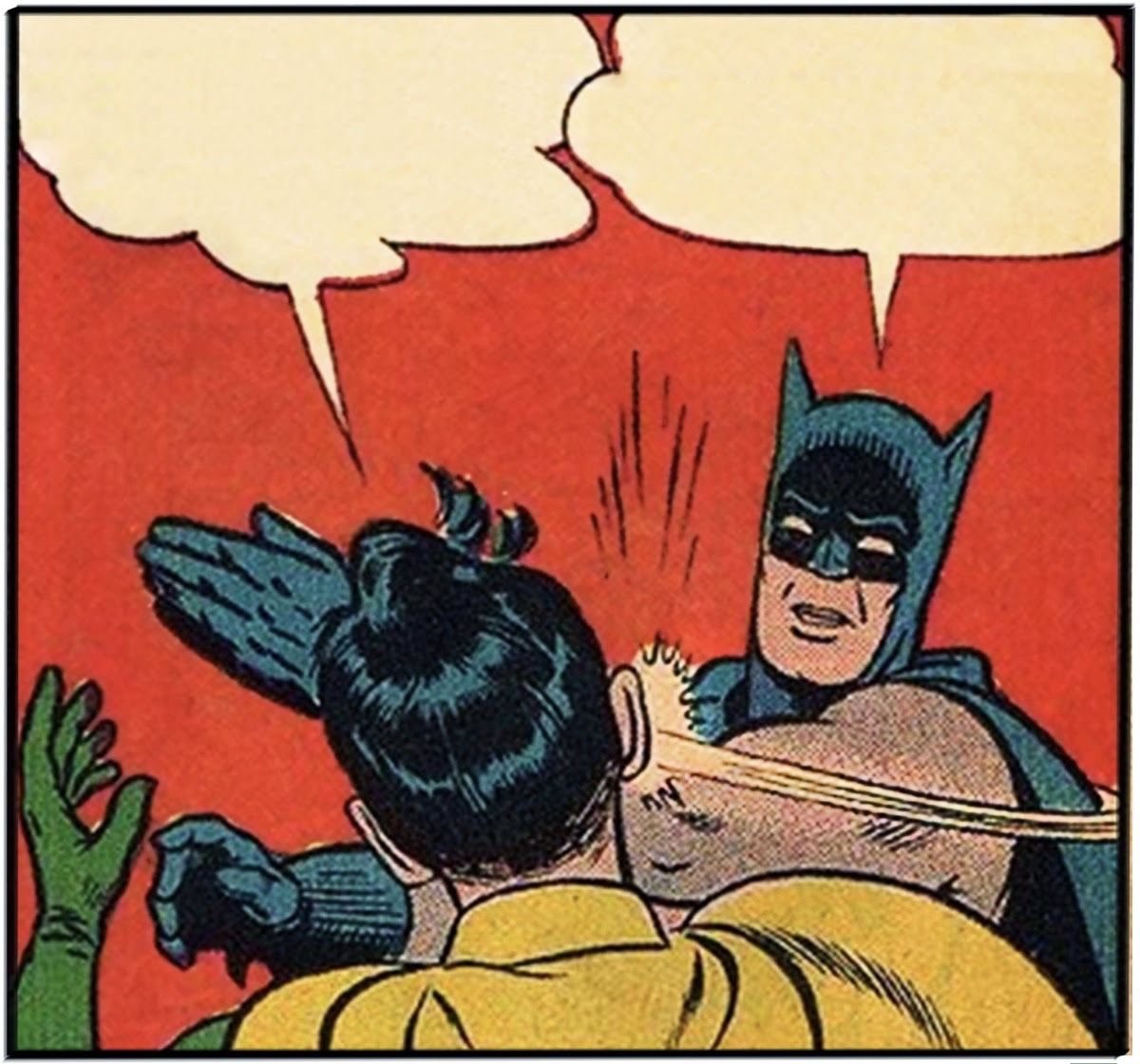Batman Slapping Robin Blank Template - Imgflip