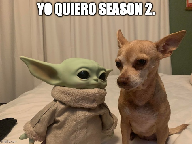 YO QUIERO SEASON 2. | made w/ Imgflip meme maker